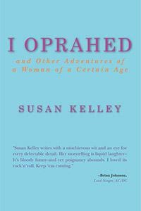 I Oprahed book cover by Susan Kelley