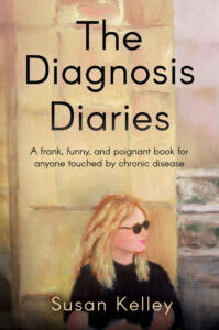 Cover of The Diagnosis Diaries by Susan Kelley